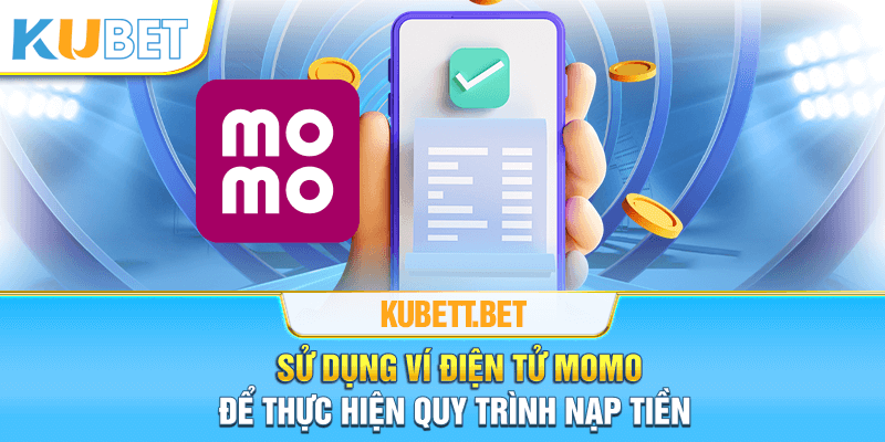 Sử dụng ví điện tử Momo để thực hiện quy trình chuyển tiền